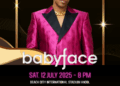 Peraih Grammy Babyface Siap Menggebrak Jakarta pada 12 Juli 2025  Kembali Hadirkan Malam R&B Hits Legendaris di Ancol Beach City International Stadium