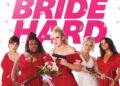 Movie review : Bride Hard