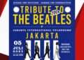 Tribute to The Beatles: Across The Universe Across The Generation – Perjalanan Epik Mengarungi Tiga Era Ikonik