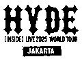 Weekend Ini, Jakarta Bersiap Menyambut HYDE! Satu-satunya Show di Asia dalam Tur Dunia 2025 “HYDE [INSIDE] LIVE 2025 WORLD TOUR”
