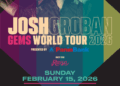 JOSH GROBAN UMUMKAN GEMS WORLD TOUR