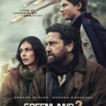 Karakter utama Greenland 2 Migration berusaha bertahan hidup dari bencana